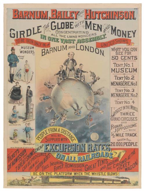 Barnum, Bailey and Hutchinson: Girdle the Globe with Men and Money