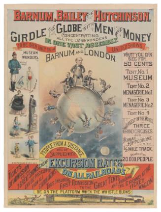 Barnum, Bailey and Hutchinson: Girdle the Globe with Men and Money