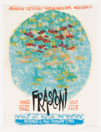 Smithsonian Institution Traveling Exhibition Service Washington, D.C./ Prints/Books/Frasconi/1952-1963//Cincinnati Art Museum - Print Department December 12, 1964 - February 7, 1965