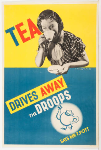 Tea Drives Away the Droops / Says Mr T. Pott