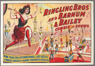 Ringling Bros and Barnum & Bailey Combined Shows: More Than 200 International Lady Artists / A Worlds Congress of Famous Performing Beauties