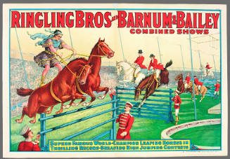 Ringling Bros and Barnum & Bailey Combined Shows: Superb Famous World-Champion Leaping Horses in Thrilling Record-Breaking High Jumping Contests
