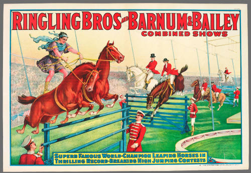 Ringling Bros and Barnum & Bailey Combined Shows: Superb Famous World-Champion Leaping Horses in Thrilling Record-Breaking High Jumping Contests