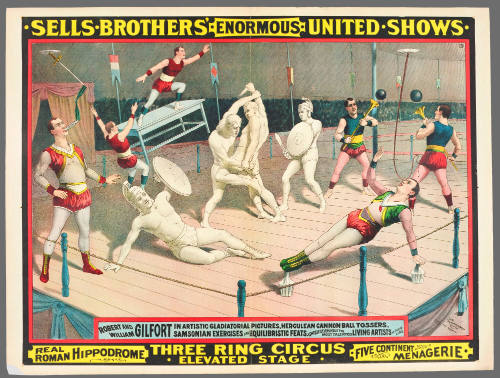 Sells Brothers': Robert and William Gilfort in Artistic Gladiatorial Pictures, Herculean Cannon Ball Tossers, Samsonian Exercises and Equilibristic Feats