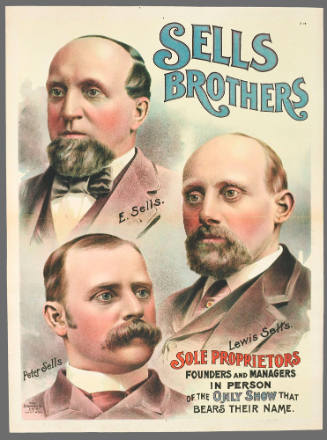 Sells Brothers': Sole Proprietors / Founders and Managers in Person of the Only Show That Bears Their Name