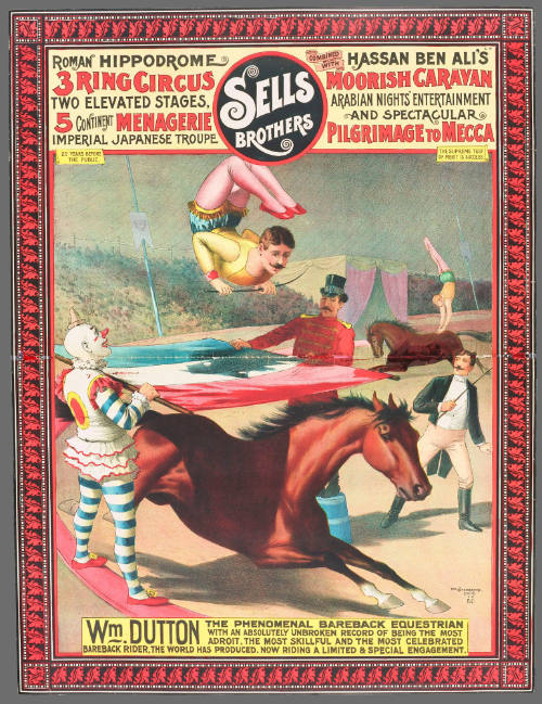 Sells Brothers: Wm. Dutton the Phenomenal Bareback Equestrian