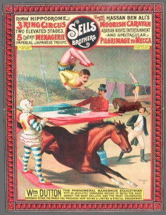 Sells Brothers: Wm. Dutton the Phenomenal Bareback Equestrian