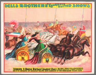 Sells Brothers' Enormous United Shows: Terrific 4 Horse Roman Chariot Race