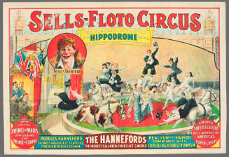 Sells-Floto Circus: "Poodles" Hanneford the Most Absolutely Fearless Premier Riding Clown / The Hannefords the Highest Salaried Circus Act in the World