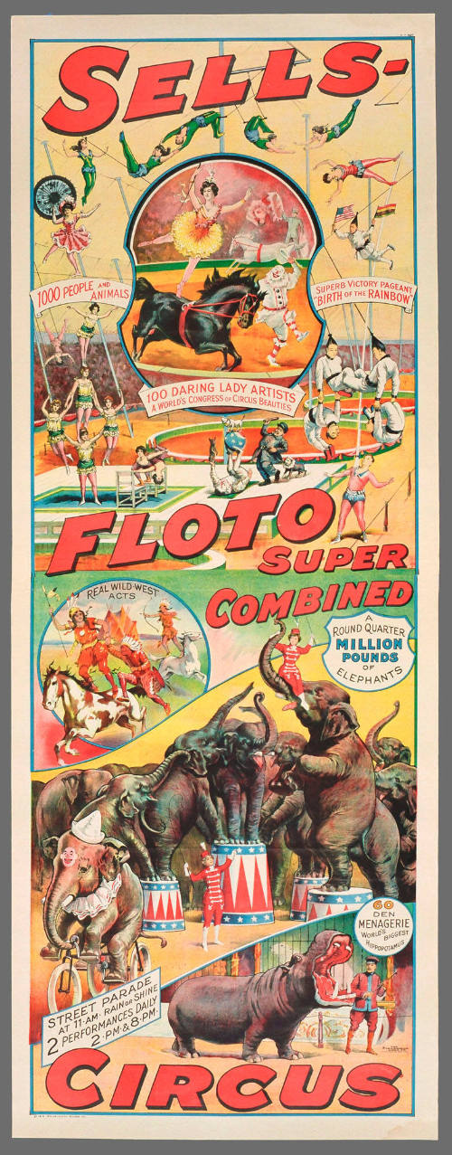 Sells-Floto Super Combined Circus: 1000 People and Animals