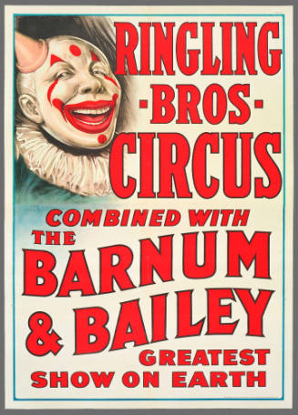 Ringling Bros Circus Combined with Barnum & Bailey Greatest Show on Earth