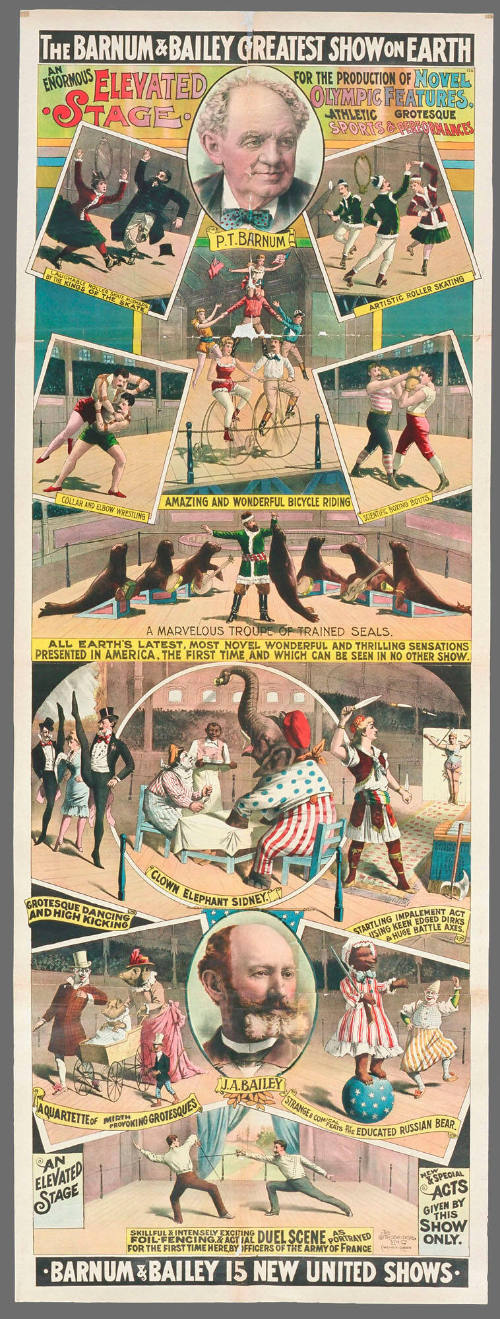 The Barnum & Bailey Greatest Show on Earth: An Enormous Elevated Stage for the Production of Novel Olympic Features, Athletic Grotesque Sports & Performances