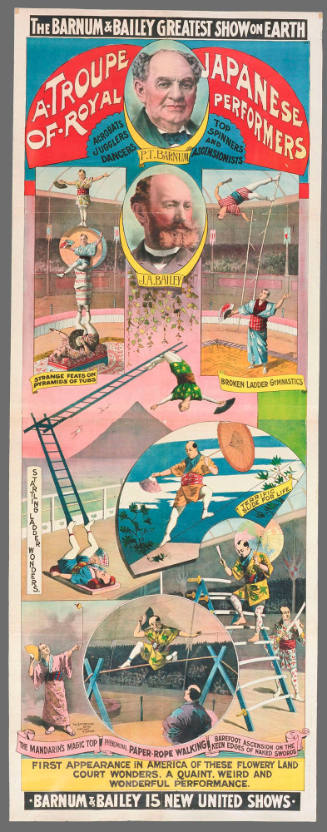 The Barnum & Bailey Greatest Show on Earth: A Troupe of Royal Japanese Performers