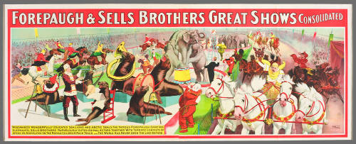Forepaugh & Sells Brothers Great Shows Consolidated: Woodward's Wonderfully Educated Sea Lions and Arctic Seals. The Famous Forepaugh Dancing Elephants.