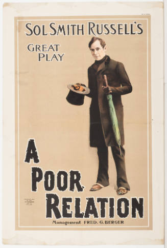 Sol Smith Russell's Great Play: A Poor Relation / Management Fred G. Berger
