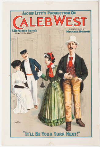 Jacob Litt's Production of Caleb West / F. Hopkinson Smith's Beautiful Story / Dramatized by Michael Morton