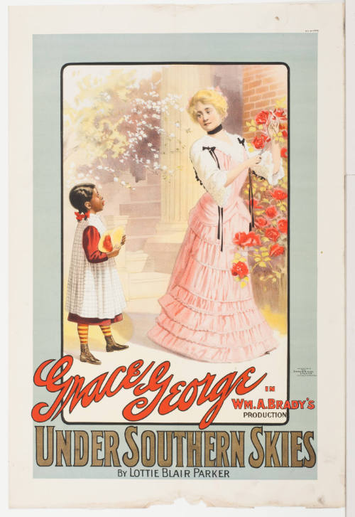 Grace George / In Wm. A. Brady's Production: Under Southern Skies / by Lottie Blair Parker