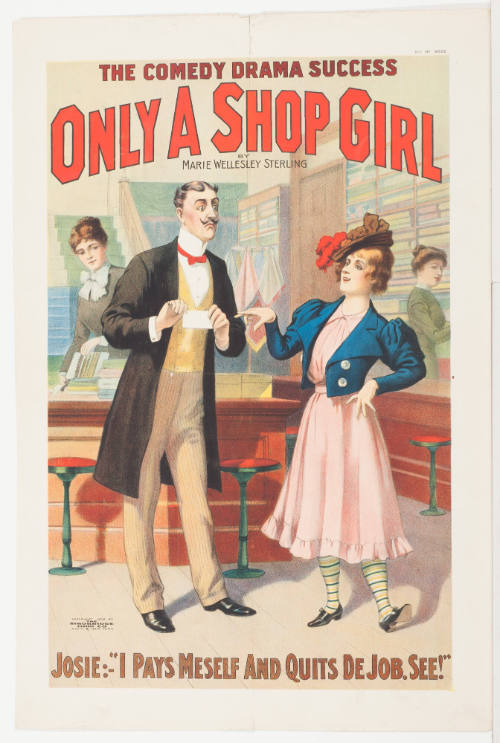 Only a Shop Girl / by Marie Wellesley Sterling / Josie: "I Pays Meself and Quits de Job. See!"