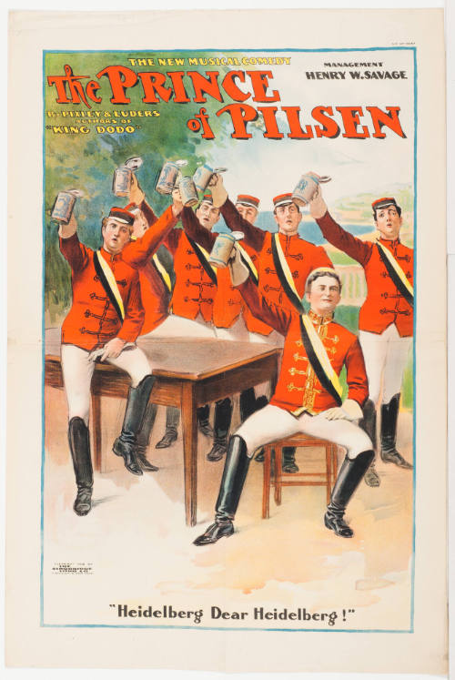 Management Harry W. Savage: The Prince of Pilsen / "Heidelberg Dear Heidelberg!"