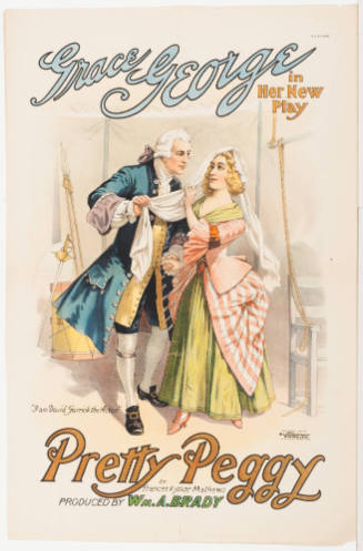 Pretty Peggy / by Frances Aymar Mathews / Produced by Wm. A. Brady