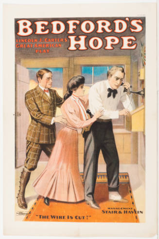 Bedford's Hope / Lincoln J. Carter's Great American Play / Management Stair & Havlin