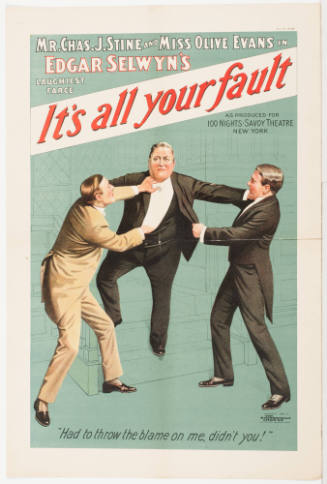Mr. Chas J. Stine and Miss Olive Evans in Edgar Selwyn's: It's All Your Fault / as Produced for 100 Nights - Savoy Theatre New York