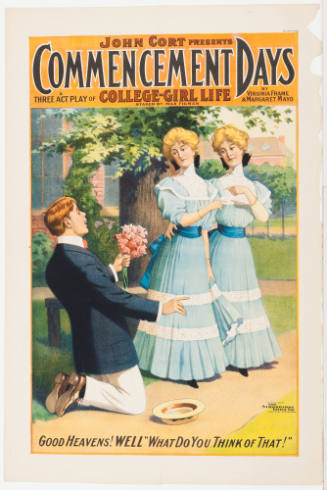 John Cort Present: Commencement Days / By Virginia Frame & Margaret Mayo / Staged by Max Figman / Good Heavens!