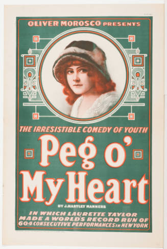 Oliver Morosco Presents: The Irresistable Comedy of Youth / Peg O' My Heart / by J. Harley Manners