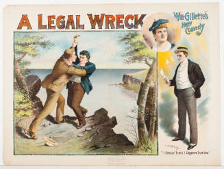 A Legal Wreck / Wm. Gillette's New Comedy