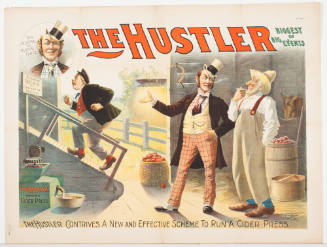 The Hustler / A Hustler Contrives a New and Effective Scheme to Run a Cider Press