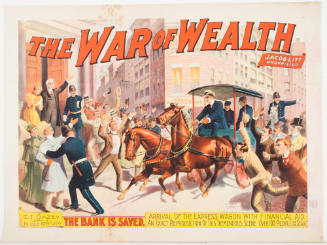 The War of Wealth / Jacob Litt Proprietor / by C.T. Dazey