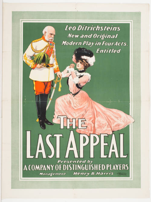 Leo Ditrichstein's: The Last Appeal / Management Henry B. Harris
