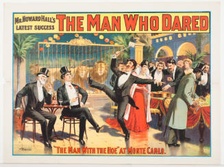 Mr. Howard Hall's Latest Success: The Man Who Dared / "The Man with the Hoe" at Monte Carlo