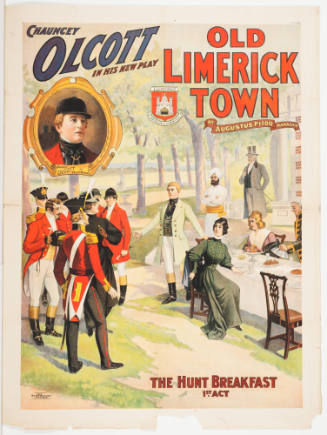 Chauncey Olcott in his New Play: Old Limerick Town / by Augustus Pitou Manager