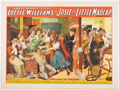 Chas. E. Blaney Presents / Lottie Williams as: Josie the Little Madcap / by Chas. E. Blaney / Josie Raids the Poolroom