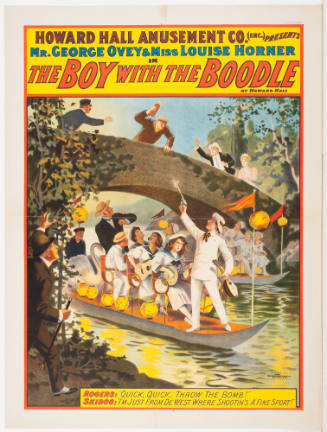 Howar Hall Amusement Co. (Inc.) Presents Mr. George Ovey & Miss Louise Horner in: The Boy with the Boodle / by Howard Hall