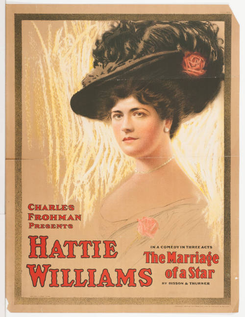 Charles Frohman Presents: Hattie Williams / The Marriage of a Star / by Bisson & Thurner