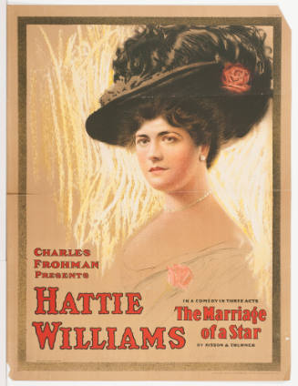 Charles Frohman Presents: Hattie Williams / The Marriage of a Star / by Bisson & Thurner