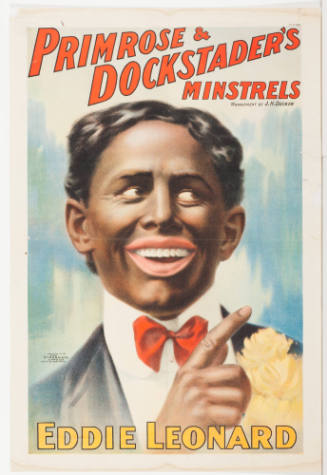 Primrose & Dockstader's Minstrels / Management of J.H. Decker / Eddie Leonard