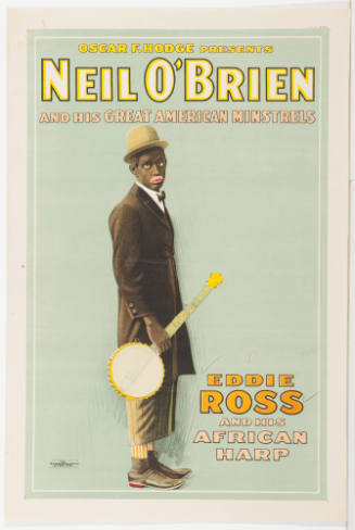 Oscar F. Hodge Presents: Neil O'Brien and His Great American Minstrels / Eddie Ross and His African Harp