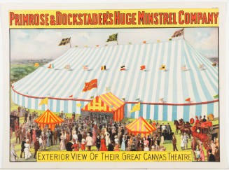 Primrose & Dockstader's Huge Minstrel Company / Exterior View of Their Great Canvas Theatre