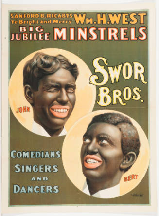 Sandford B. Ricaby's Ye Bright and Merry / Wm. H. West Big Jubilee Minstrels / Swor Bros.