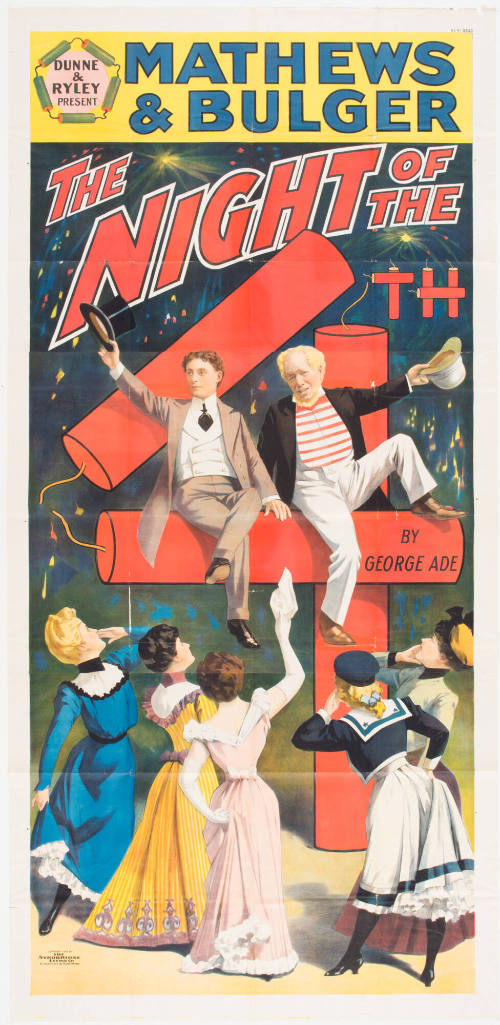 Dunne & Ryley Present / Mathews & Bulger: The Night of the 4th / by George Ade