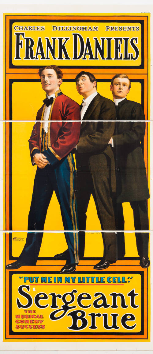 Charles Dillingham Presents / Frank Daniels / "Put Me in My Little Cell.": Sergeant Brue