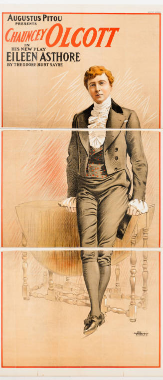 Augustus Pitou Presents / Chauncey Olcott / in His New Play: Eileen Asthore / by Theodore Burt Sayre