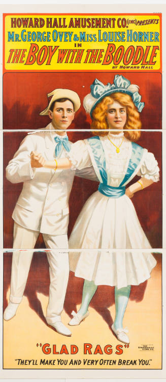 Howard Hall Amusement Co. (Inc.) Presents / Mr. George Ovey & Miss Louise Horner in: The Boy with the Boodle / by Howard Hall / "Glad Rags"