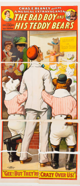 Chas. E. Blaney Offers: The Bad Boy and His Teddy Bears / "Gee! But They're Crazy Over Us!"