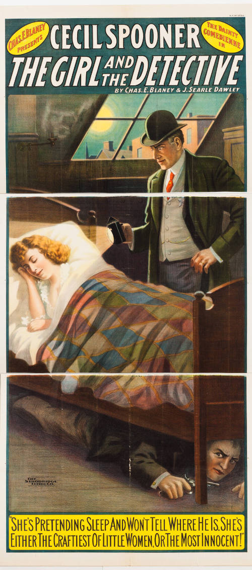 Chas E. Blaney Presents / Cecil Spooner : The Girl and the Detective / by Chas E. Blaney & J. Searle Dawley / "She's Pretending Sleep and Won't Tell Where He Is. She's Either the Craftiest of Little Women or the Most Innocent"