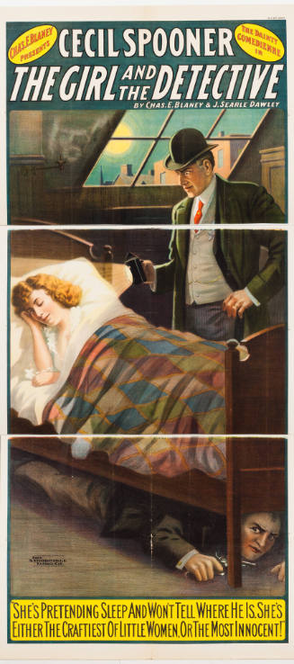 Chas E. Blaney Presents / Cecil Spooner : The Girl and the Detective / by Chas E. Blaney & J. Searle Dawley / "She's Pretending Sleep and Won't Tell Where He Is. She's Either the Craftiest of Little Women or the Most Innocent"