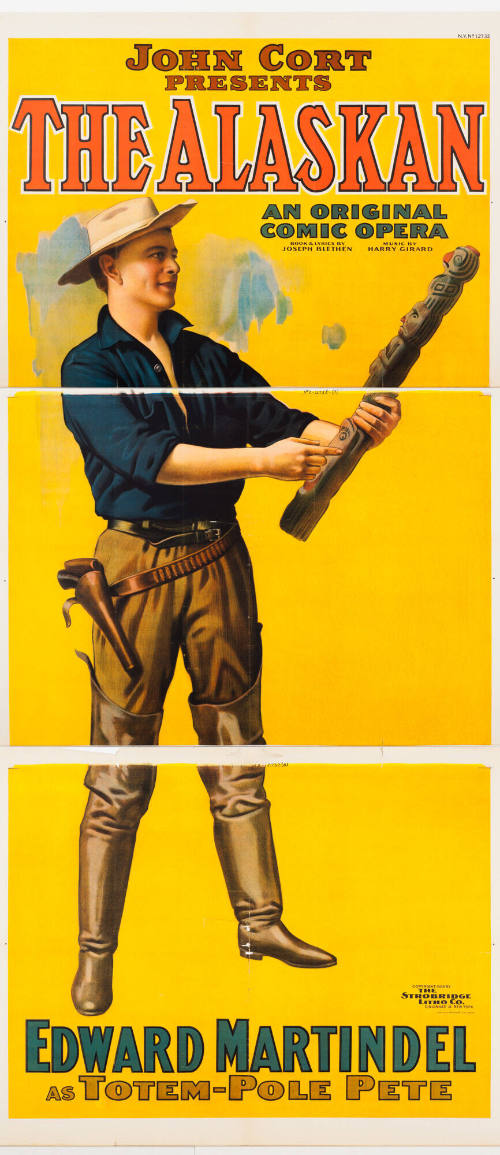 John Cort Presents: The Alaskan / Book & Lyrics by Joseph Blethen / Edward Martindel as Totem-Pole Pete